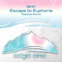 Escape To Euphoria (Alatheia Remix)