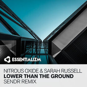 Lower Than The Ground (Sendr Extended Mix)