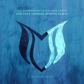 Our Love (Sandro Mireno Remix)